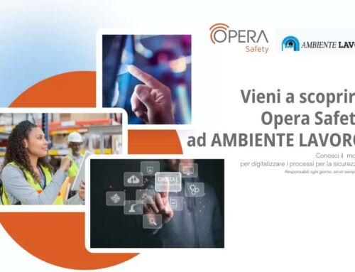 Opera Safety per il secondo anno presente ad ambiente lavoro